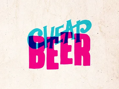 Cheap Beer revisit. beer cheap hand lettering hand made lettering ligature typography