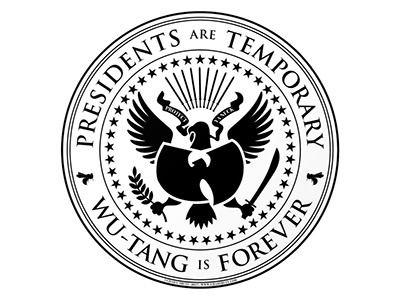 Presidents are Temporary donald trump ghostface gza masta killa method man ol dirty bastard raekwon rza trump wu tang wu tang wutang