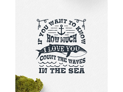 ...count the waves in the sea. adventure badge grunge hipster logo love ocean sea travel trip typography vintage