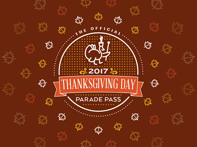 2017 Thanksgiving Parade Pass badge leaves parade pass thanksgiving turkey