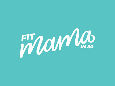 Fit Mama Logo Variation branding fit fitness gym hand lettering identity lettering logo work out