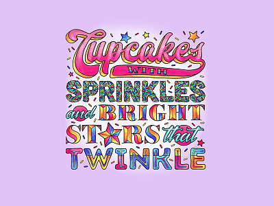 Cupcakes with Sprinkles and Bright Stars that Twinkle colorful cupcake doodle font hand letter lettering script sketch star type typography