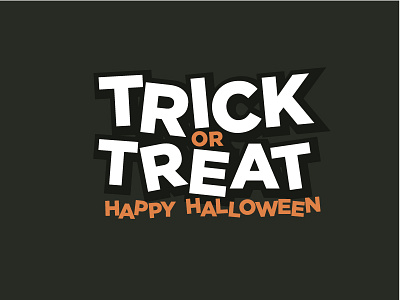 Happy Halloween boo halloween treat trick type