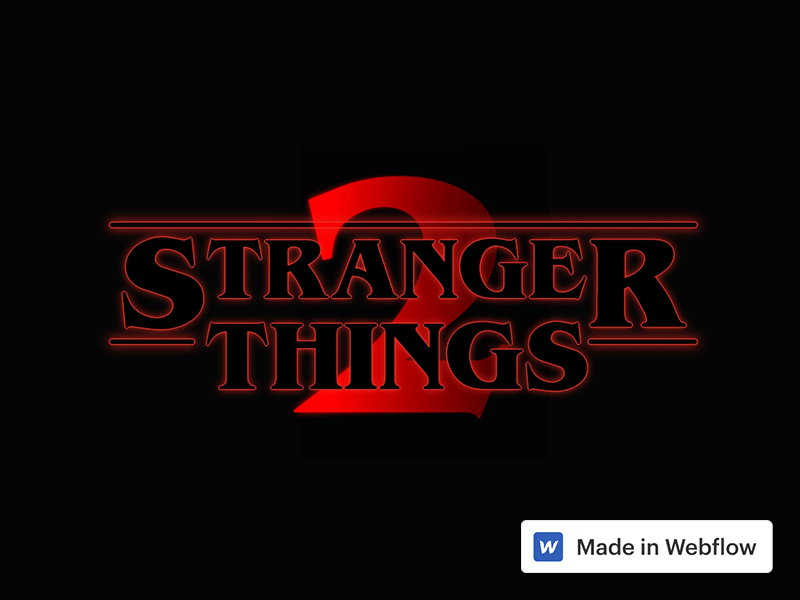 Stranger Things 2 logo animation/fan page WIP - Part 1 animation css3 rotation stranger things webflow