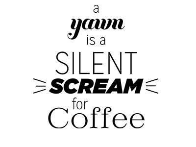 Typography - Coffee coffee fonts illustration tagline typography