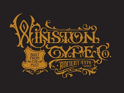 Winston Type Co. 1800 1900 ancient brand ephemera illustration lettering retro type typeface victorian vintage