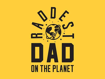 Rad Dad dad fathers day planet rad space