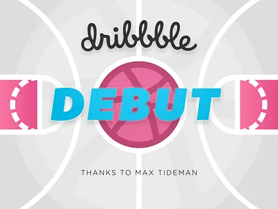 Dribbble Debut Court debut