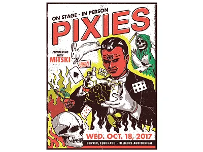 Pixies-Denver Colorado, 10/18/17 Poster design drawing gig poster illustration magic magician pixies poster print reaper screenprint