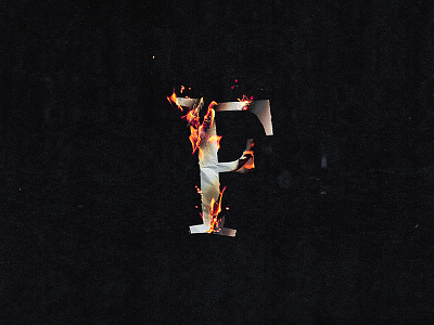 F on Fire 36daysoftype f fire
