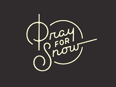 Pray for Snow badge black ligature moonlike pray snow type typography yellow