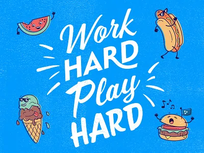 Work Hard Play Hard cartoon cute food fun illustration