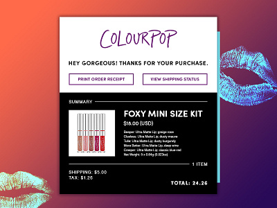 ColourPop Receipt // Daily UI 17 color colourpop commerce daily email makeup purchase receipt ui ux