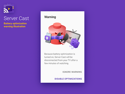 Server Cast: Battery optimization warning illustration android app interface material design streaming ui video