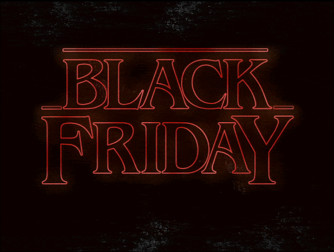 Black Friday 2017 animation black black friday gif netflix promo stranger things