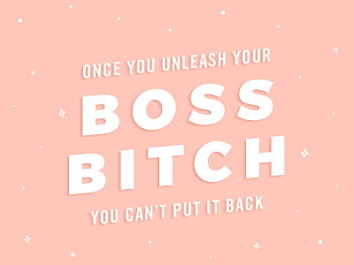 BO$$ boss driven empowered intelligent strong women