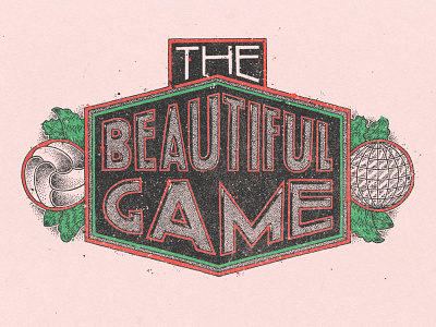 The Beautiful Game handlettering illustrate illustration illustrator lettering photoshop soccer