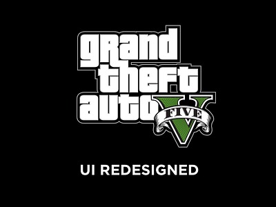 Grand Theft Auto V - UI Redesigned game interface game ui gta v
