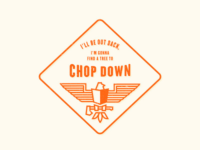 ....find a tree to chop down america badge eagle logo merica minnesota tree