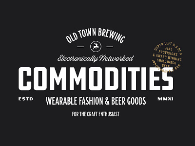 Commodities apparel badge beer branding logo mark portland type typemark typography vintage wordmark