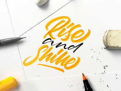 Riseandshine brushpen calligraphy handlettering handmade lettering typography