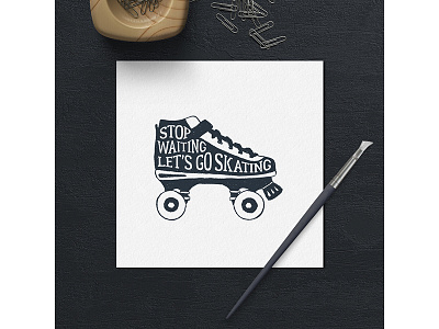 Stop waiting, let's go skating badge design grunge hipster lettering logo typography vintage
