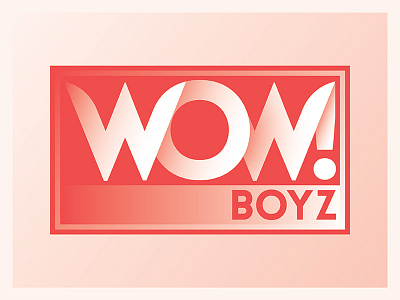 Wow! Boyz gradient illustration type wow