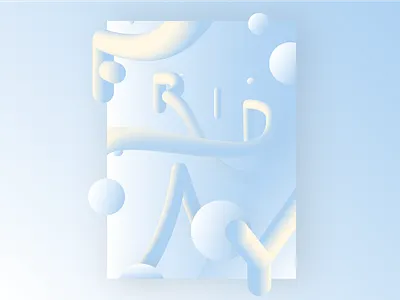 Friday Holiday blue bubbles cold colors friday gradients holiday typography