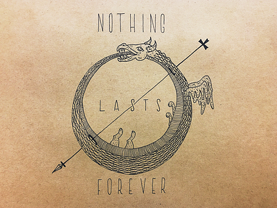 Nothing Lasts Forever design devil dragon forever illustration ouroboros satan spear st george type typography