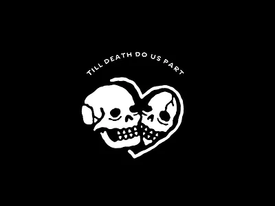Till Death Do Us Part black design illustration love skull white