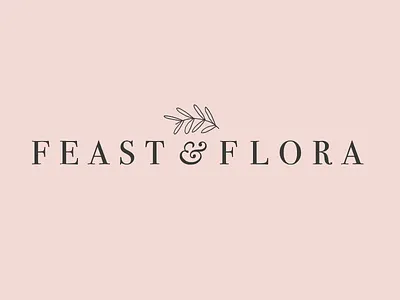 feast & flora main logo boutique branding classic clean farm florals flower farm flowers handmade leaf logo serif