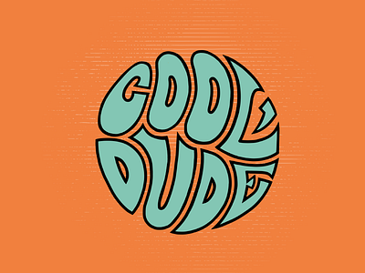 Cool Dude 60s type cool dude groovy hand drawn type hand lettering lettering psychedelic retro thick lines