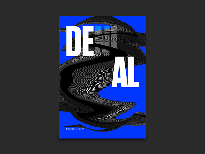 Deal or Denial black blank bold contrast deal graphic moire nguyen photography poster texture typography