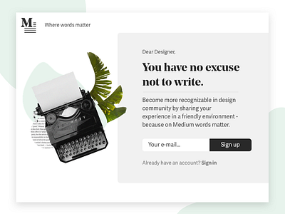 Medium Sign Up Page - Daily UI #001 dailyui designer medium minimal sign up sketch ui write writing