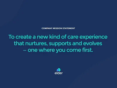 elder / mission statement art direction brand care care home casestudy creative healthcare illustration logo rebrand ui ux