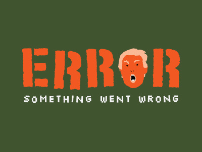 Oops! illustration resist trump type typography