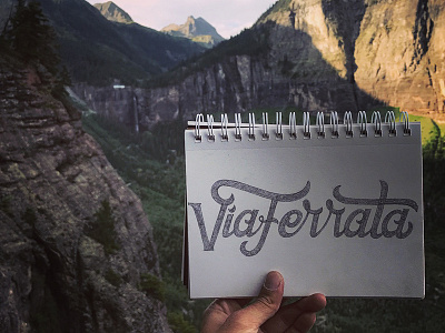 Via Ferrata calligraphy hand lettering