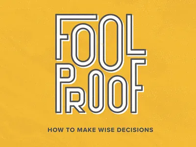 Foolproof biltmore church fool foolproof january proof series sermon