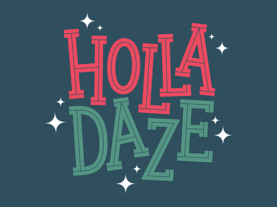 Holladaze hand lettering holidays holladaze lettering serif xmas