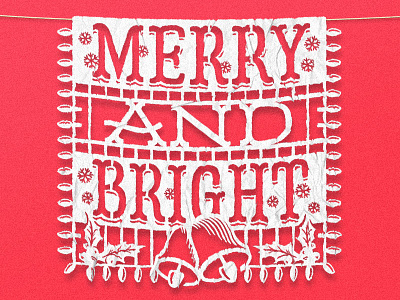 Merry and Bright christmas design happy holidays illustration lettering papel picado type typography