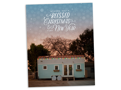 Christmas Cards 2017 christmas photo tiny house typography vignette