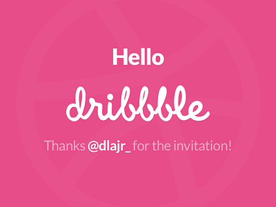 Hello Dribbble!