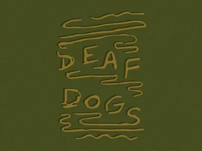 Deaf Dogs deaf dogs dogs lettering type