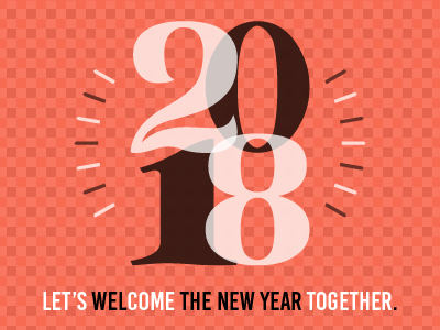 Let's Come Together 2018 new resolution together typography year