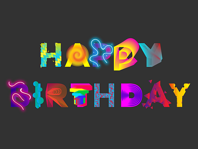 Happy Birthday Card! birthday colorful fun gradient typography