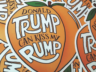 Tr*mp Can Kiss My Rump Sticker activism butt emoji equality illustration peach resist rump sticker trump