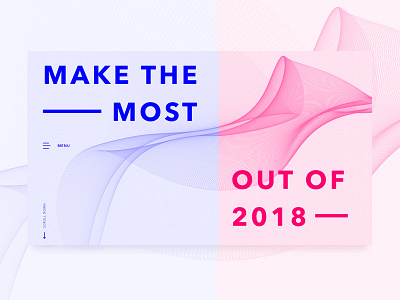 Make The Most of 2018 2018 brutalism brutalist design desktop interface landing page new year ui ux web