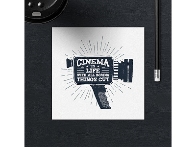 Cinema is life with all boring things cut adventure badge coffee design grunge hipster logo typography vintage wanderlust