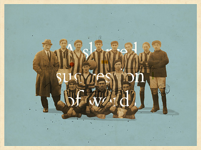 work in progress collage digital collage football retro sepia shadow soccer stripes typography vintage