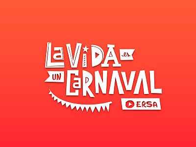 La vida es un carnaval. carnaval ersa fiesta logo marca vida